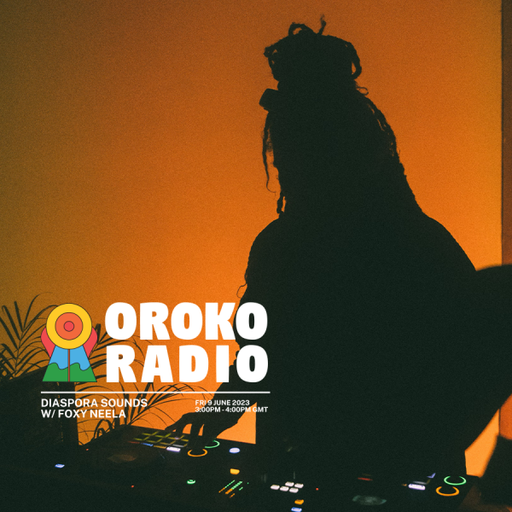 Foxy Neela - Diaspora Sounds - 9th June 2023
