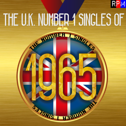 UK NUMBER 1 SINGLES OF 1965 *SELECT EARLY ACCESS*