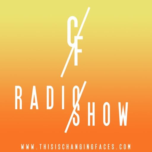 CHANGING FACES for Waves Radio #77