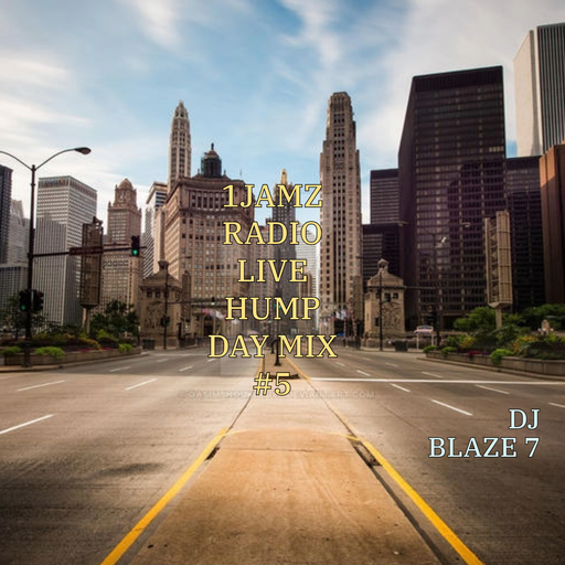1JAMZ RADIO LIVE HUMP DAY MIX #5