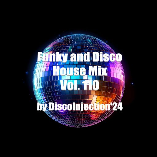 Funky House Mix Vol. 110 / 2024 by DiscoInjection