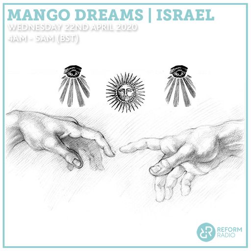 Mango Dreams (Israel) 22nd April 2020