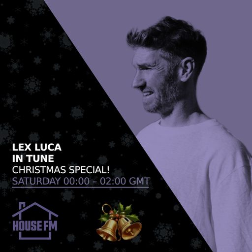 Lex Luca - In Tune 27 DEC 2025