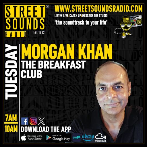 Family Choice & The Breakfast Club with Morgan Khan on Street Sounds Radio 0700-1100 12/05/2026