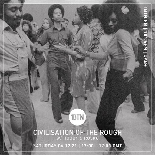 Civilisation Of The Rough - 04.12.2021