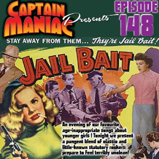 Episode 148 / Jailbait
