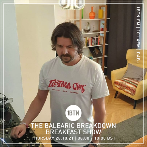The Balearic Breakdown Breakfast Show - 28.10.2021
