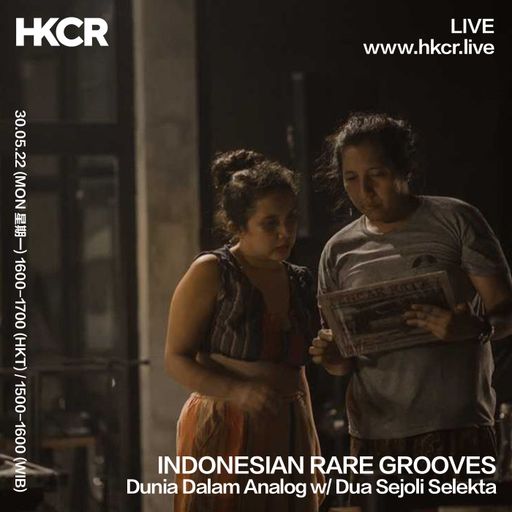 Indonesian Rare Grooves: Dunia Dalam Analog with Dua Sejoli Selekta - 30/05/2022
