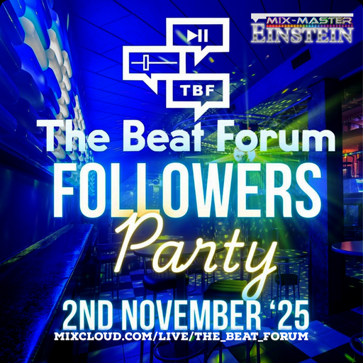 Mix-Master Einstein & The TBF Follower Party 2025.11.02