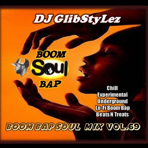 DJ GlibStylez - Boom Bap Soul Mix Vol.69 (Chilled Hip Hop Soul & Lo-Fi Beats)