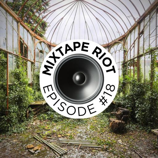Mixtape Riot #018