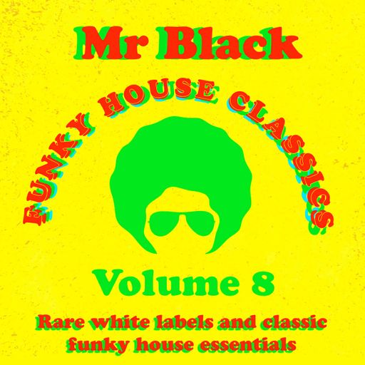 Mr Black - Funky Classics Live Vol 8