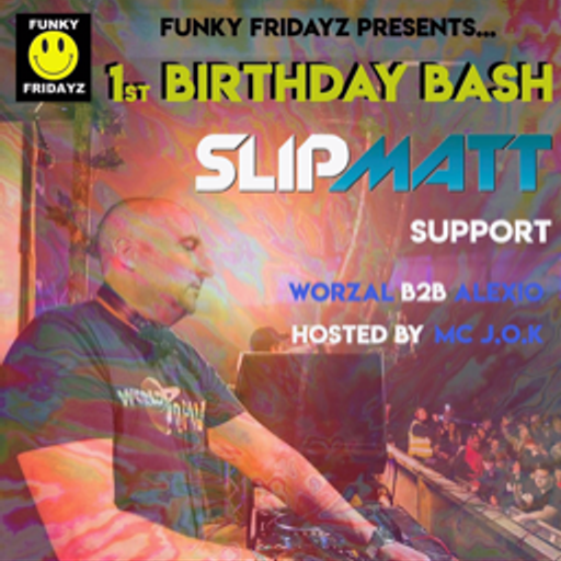 funky Fridayz 1st birthday bash - Slipmatt (1).m4a