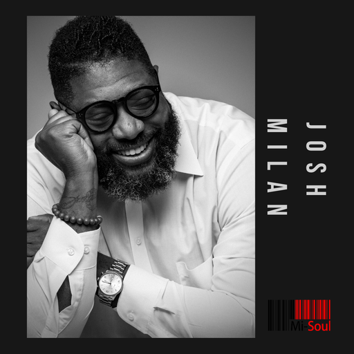 Josh Milan / Mi-Soul Radio /  Sat 11am - 1pm / 21-10-2023