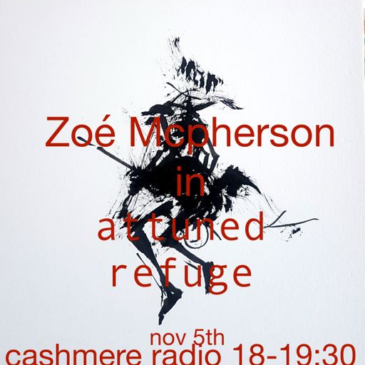 Attuned Refuge Marylou + Zoé Mcpherson  05.11.2019
