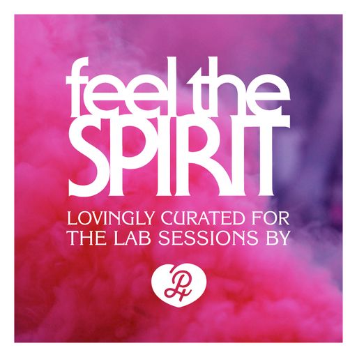 Feel The Spirit Part 1