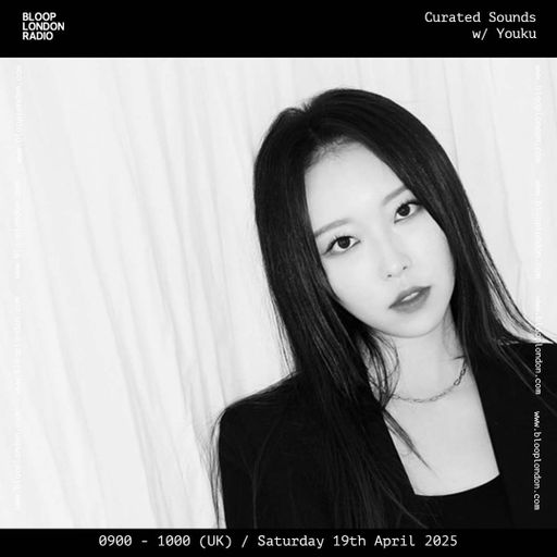 Curated Sounds w/ Youku - 19.04.25