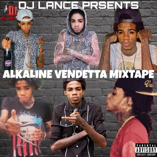 ALKALINE VENDETTA MIXTAPE (DJ Lance)