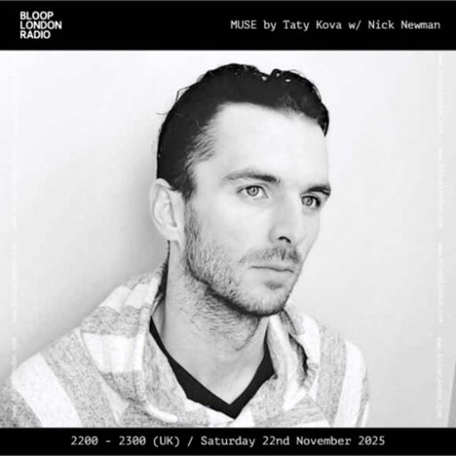 MUSE by Taty Kova w/ Nick Newman – 22.11.25