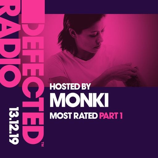 Defected Radio 13.12.19 - Most Rated Pt.1