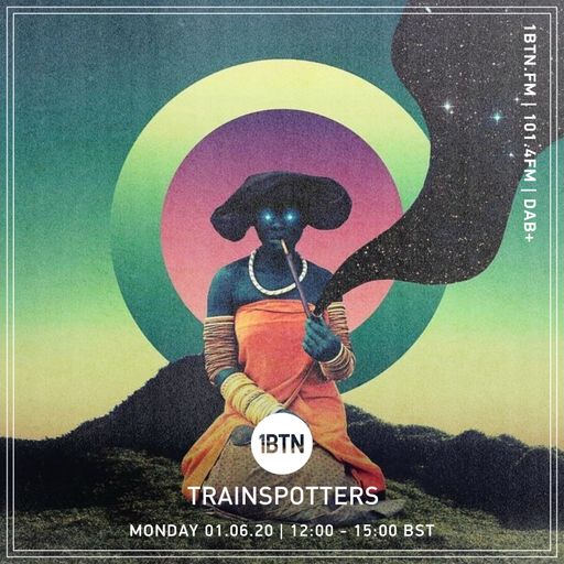 Trainspotters - 01.06.2020