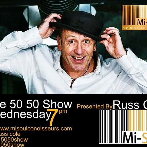 The 50 50 Show 42th Edition w/ Russ Cole - 29/8/2018