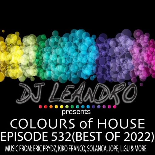 DJ Leandro - Colours Of House (26/12/22)