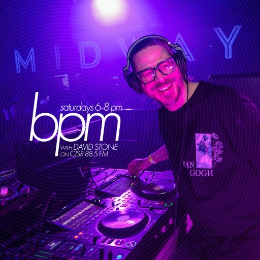 BPM with David Stone on CJSR 88.5 FM : April 5, 2025
