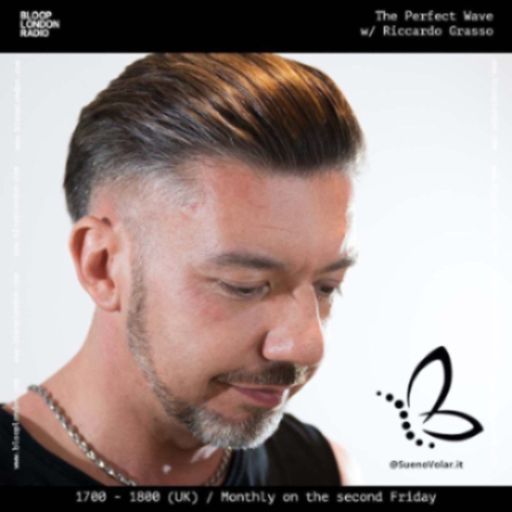 The Perfect Wave w/ Riccardo Grasso - 08.08.25