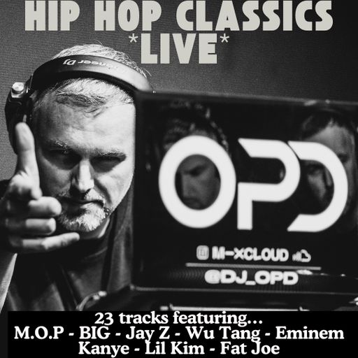 OPD Hip Hop Classics *LIVE* M.O.P - BIG - Jay Z - Wu-Tang - Eminem - Kanye - Lil Kim - Fat Joe