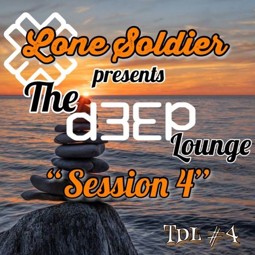 Lone Soldier - The D3EP Lounge (31/05/22)