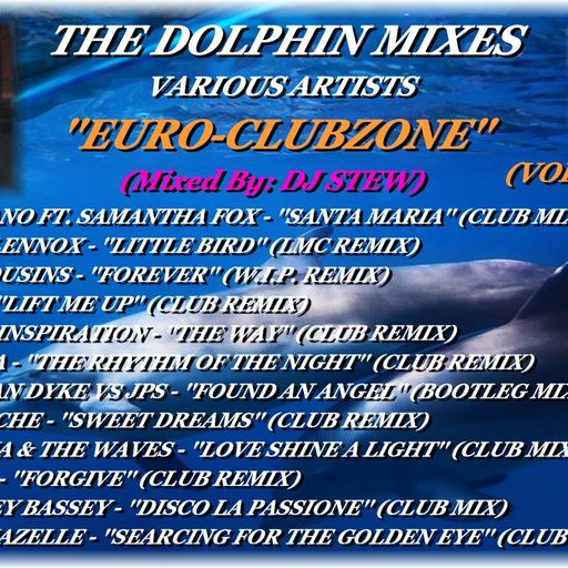 THE DOLPHIN MIXES - VARIOUS ARTISTS - ''EURO-CLUBZONE'' (VOLUME 7)