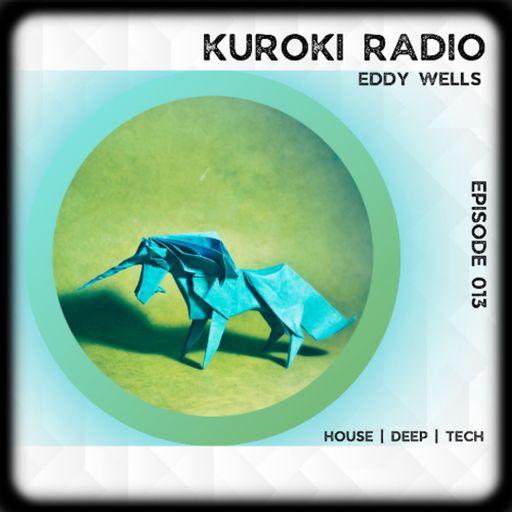 Kuroki Radio w/ Eddy Wells - 20.09.25