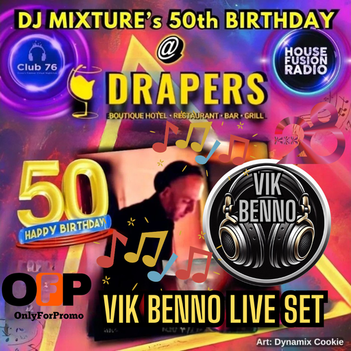 Vik Benno’s (Extended) Live Set for DJ Mixture’s Big Birthday