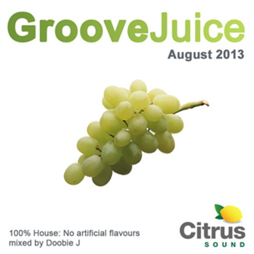 Groove Juice Grapes - August 2013