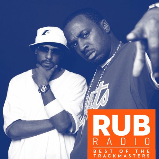 Rub Radio -  History of Hip-Hop: The Producers Vol. 4, Best of The Trackmasters