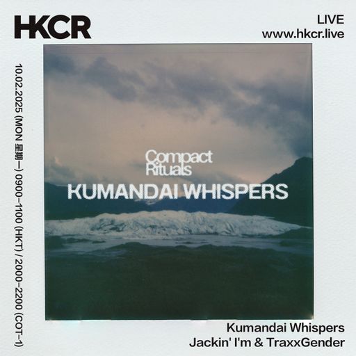 kumandai whispers w/ Jackin' I'm & TraxxGender - 10/02/2025