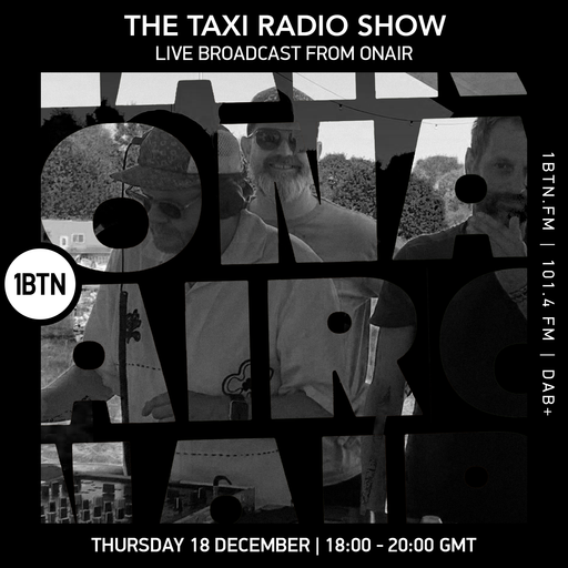 The Taxi Radio Show live broadcast from Onair - 18.12.25