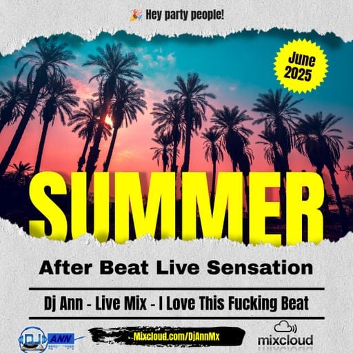 Dj Ann Live Mix - After Beat Live Sensation 20 ( ILTFB Edition June 2025 )