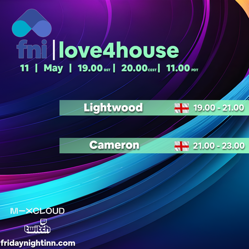 fni Presents : love4house ( 11th May 2024 )