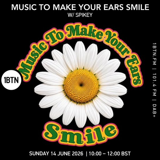 Music To Make Your Ears Smile w/ Spikey - 14.06.26