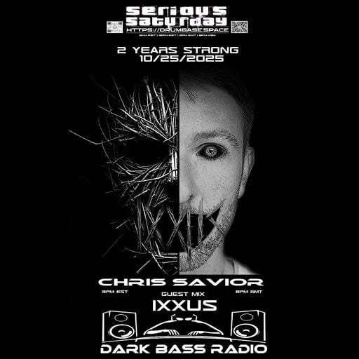 Dark Bass Radio 2 Years Strong - Chris Savior LIVE - Guest Mix IXXUS 102525
