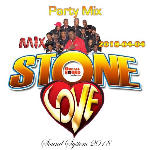 Stone Love - 2018-04-04-Party Mix