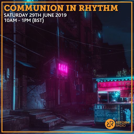 Communion In Rhythm 29th June 2019