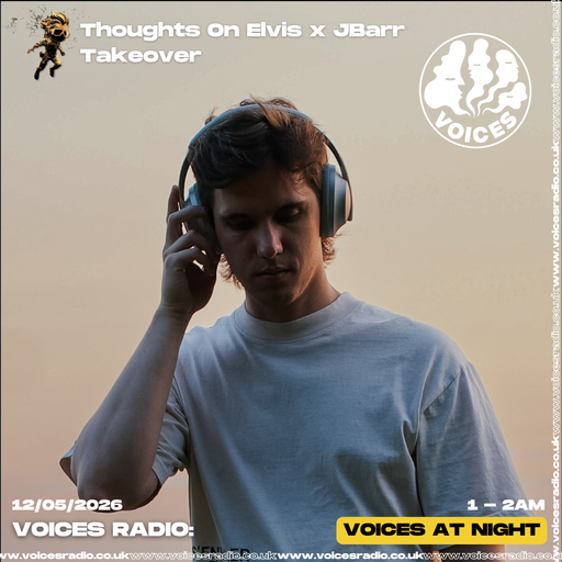 Thoughts On Elvis X JBarr Takeover 12/05/26 - Voices Radio