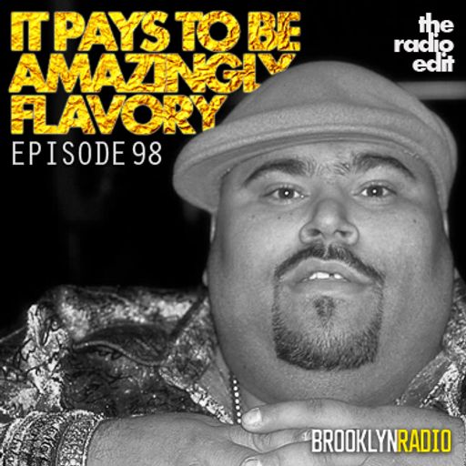 Radio Edit 98 - It Pays To Be Amazingly Flavory