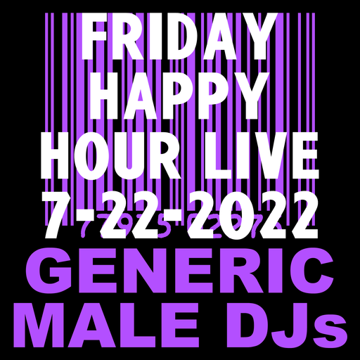 (Mostly) 80s Happy Hour - 7-22-2022