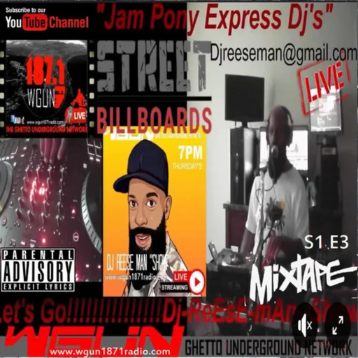 JPE 2022 - DJ Reeseman WGUN Radio Show S1 E3
