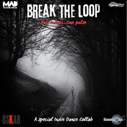 BREAK THE LOOP - OSKAR VS GUACAMOLEX