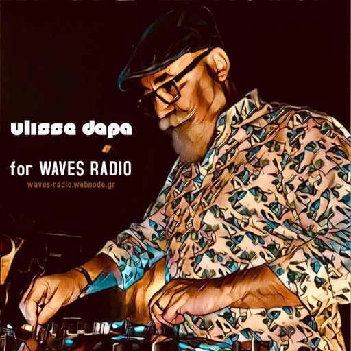 ULISSE DAPA for Waves Radio #26